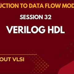 Dataflow Modelling in Verilog Explained | Beginners Guide to HDL Coding|| ALL ABOUT VLSI ||