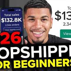 How to Start Shopify Dropshipping in 2026 (FOR BEGINNERS)