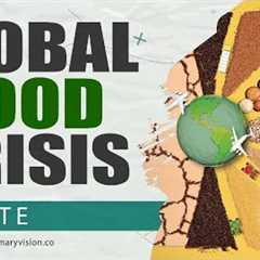 Global Food Crisis Update