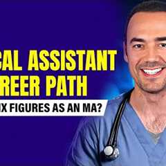 5 Medical Assistant Career Paths That Could Pay $80K+