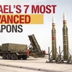 Israel’s 7 Most Advanced Military Technologies Changing Modern Warfare