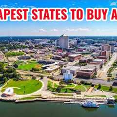 12 Cheapest States to Buy a House (Property) in the USA
