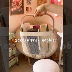 Screen-free hobbies 📵 #cozyhobbies #hobbyideas
