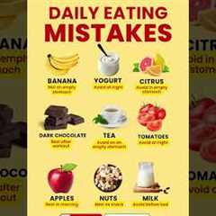 😲Eating MISTAKES You're Making! Avoid Food eating wrongly! #healthyfood