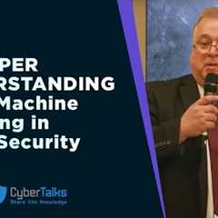 A Deeper Understanding on AI Machine Learning in CyberSecurity