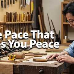 Why Japanese Woodworkers Never Rush — And Why We Shouldn’t Either