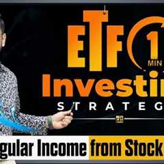 ETF Investment Strategy | Make Regular Income from Stock Market
