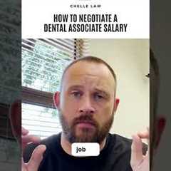 How to Negotiate a Dental Associate Salary