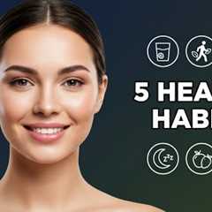 “5 Daily Habits That Improve Your Health Fast | Simple Healthy Lifestyle Tips 2026”
