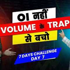 Learn Stock Market in Just 7 Days: Game of percentage in Volume & Open Interest in Option Chain
