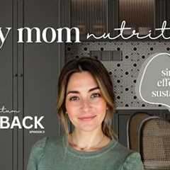 My No-BS Healthy Eating Formula for Busy Moms (Postpartum Comeback Ep 2)
