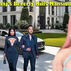 Nicki Minaj’s Beverly Hills Mansion – A Rap Queen’s Life of Fame, Fashion, and Family Legacy