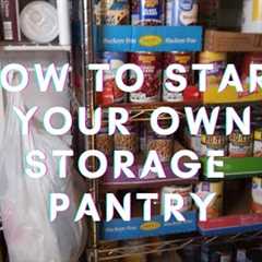 Storage Pantry Set Up | How to start a prepper pantry