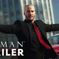 Hitman (2025) - First Trailer | Keanu Reeves
