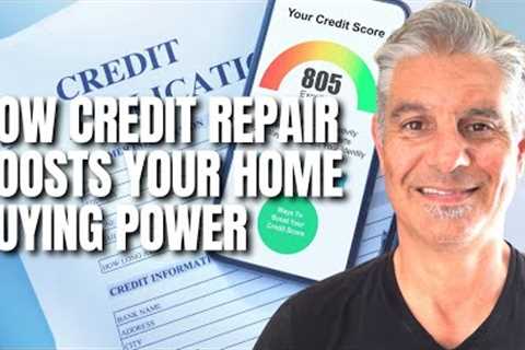 Fix Your Credit, Buy More House: How to Improve Your Mortgage Power #realestate #creditrepair