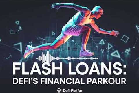 Flash Loans  DeFi's Financial Parkour | Crypto Podcast