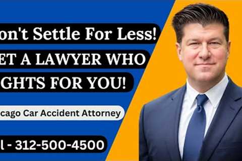 Why You Need A Personal Injury Lawyer Who Truly Fights For Your Case - [Call 312 500 4500]