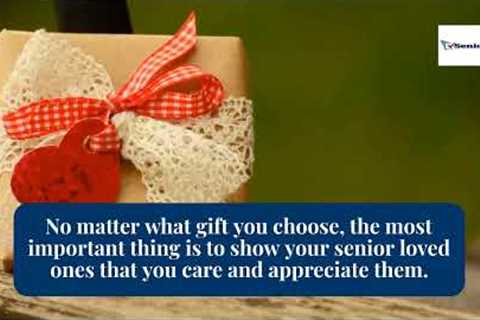 Best Last Minute Gift Ideas for Seniors: Thoughtful Presents to Brighten Their Day