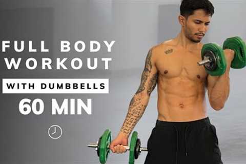 1 HOUR FULL BODY WORKOUT WITH DUMBBELLS - Weight Training At Home (NO REPEATS)
