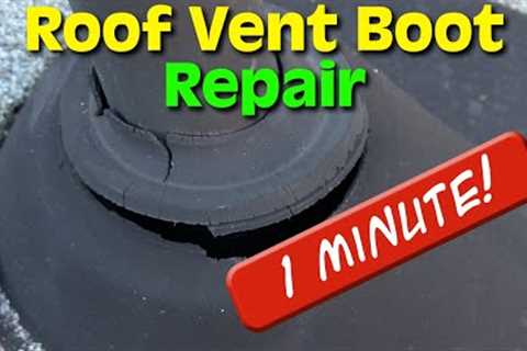 How to Repair a Damaged Roof Vent Boot - 1 Minute Permanent Fix