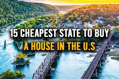 15 Cheapest States to Buy a House
