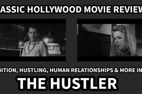 Classic Hollywood Movie Reviews - THE HUSTLER (1961)
