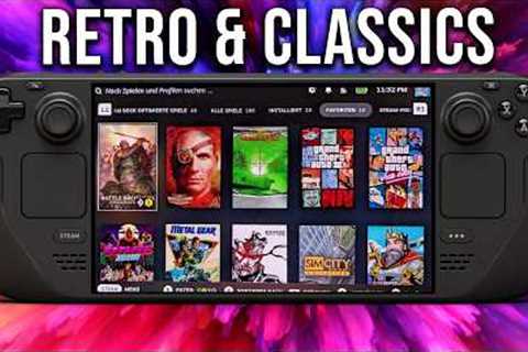 Steam Deck Retro Classics: Best Games &amp; Settings You Need to Try