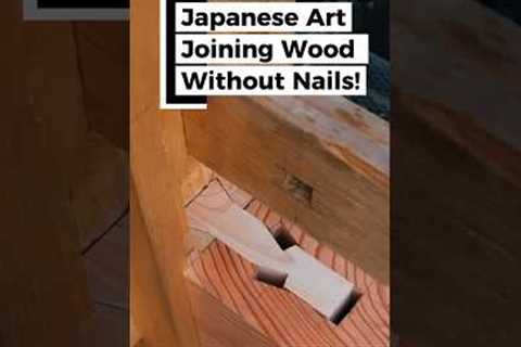Master Joinery The Japanese Art of Joining Wood Without Nails! #short #japanese
