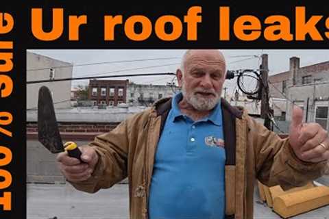100% Guaranteed you have this leak on your roof