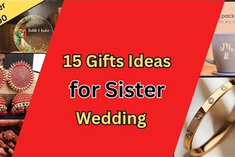 15 Gifts Ideas for Sister Wedding | Gifts for Sister | Wedding Gift ideas Under 500