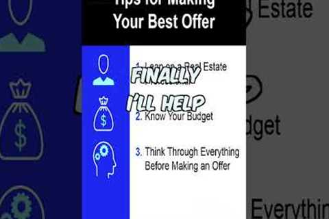 Four Tips For Making Your Best Offer When Buying A House