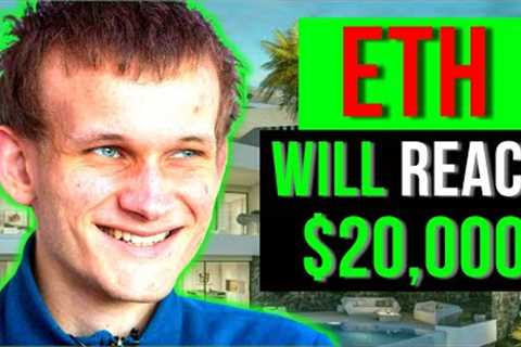 ETH I Why Vitalik Buterin Thinks Ethereum Will Hit $20,000!