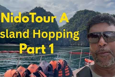 ELNIDO ISLAND HOPPING TOUR A PART-1 PHILIPPINES 🇵🇭 EP-11