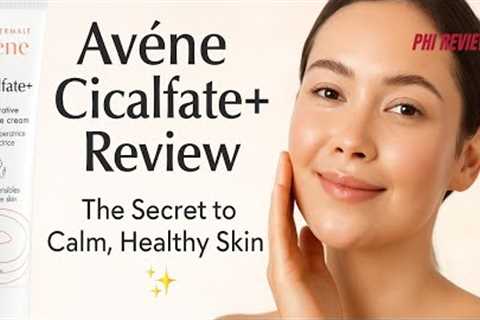 Avène Cicalfate+ Cream Review | The Best Barrier Repair for Sensitive Skin - Phi Reviewer