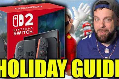 The ULTIMATE Nintendo Switch 2 Holiday Buyers Guide!