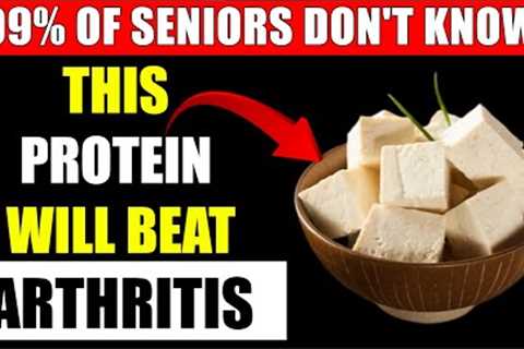 ✅ Seniors! Top 3 Plant Based Proteins for Arthritis Relief Soothe Pain &amp; Inflammation Naturally!