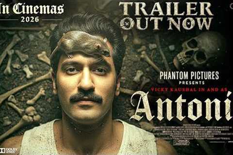 ANTONIO- First Look | Vicky Kaushal | Nawazuddin Siddique | New Movie Trailer | Trailers 2025