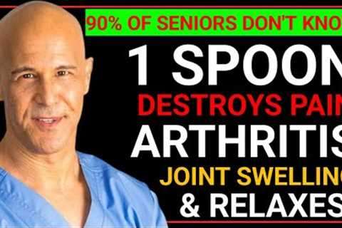 Over 70, Only 1 spoon destroys pain, arthritis, osteoarthritis, joint, swelling, relaxes | Health