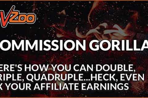 Commission Gorilla - How To 5x Your Affiliate Commissions With JVZoo
