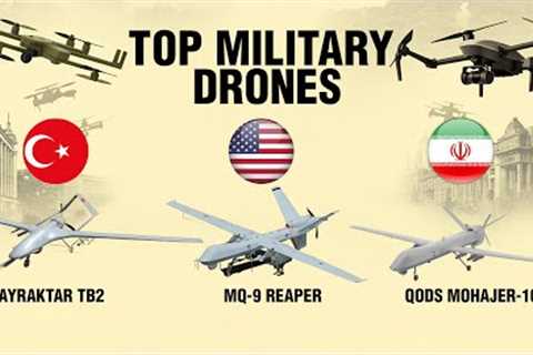 Top 12 Military Drones in the World in 2025