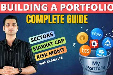 How to Build a Stock Portfolio? | Diversification &amp; Long-Term Investing Strategy