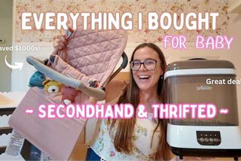 Everything I Bought for Baby: Thrifted &amp; Secondhand | Saving $1000s - First Time Mom 2025