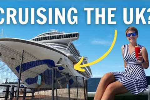 I Visited 27 of Britain's Best Sights by Cruise Ship | Princess Cruises