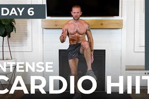 Day 6: 30 Min INTENSE CARDIO HIIT Endurance Workout [No Equipment] // 6WS2