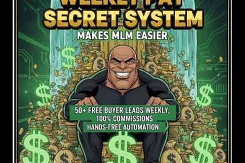 Earn Passive Income with Weekly Pay Secret | 100% Commissions + Free Leads
