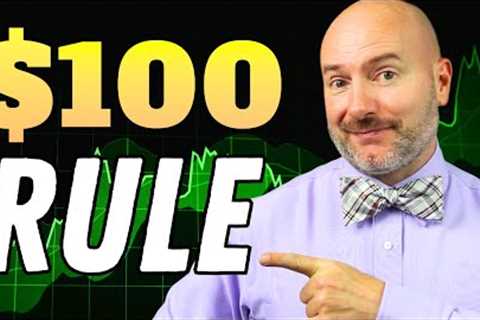 The $100 Rule for Buying Stocks to Make Money