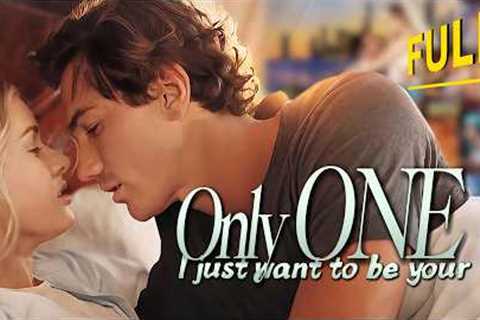 [FULL💝]  I only want to be your only one | ENG SUB | #drama #miniseries #tvshow  #movie #romance