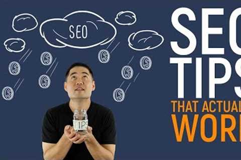 13 SEO Tips That Actually Work