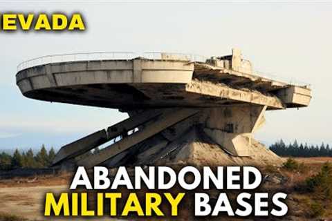 Exploring 10 Abandoned Military Bases of NEVADA