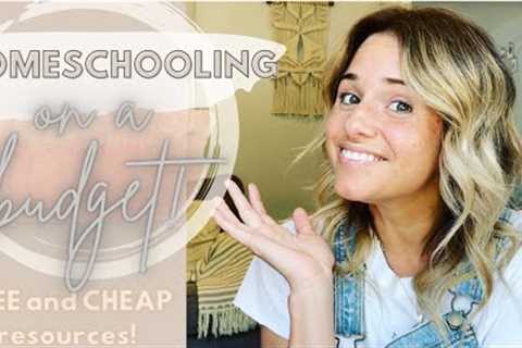 HOMESCHOOLING ON A BUDGET || FREE and CHEAP Homeschool  Curriculum and Resources ||